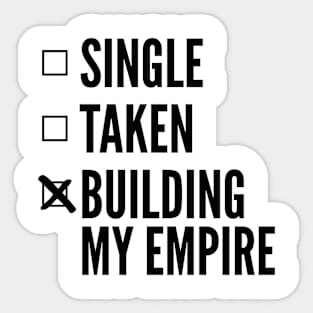 BME1 BUILDING MY EMPIRE WHITE Print Sticker